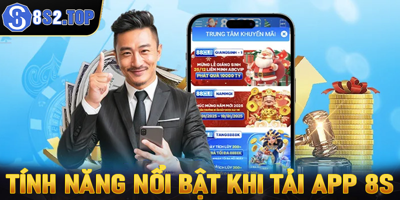 Tính năng nổi bật khi tải app 8S