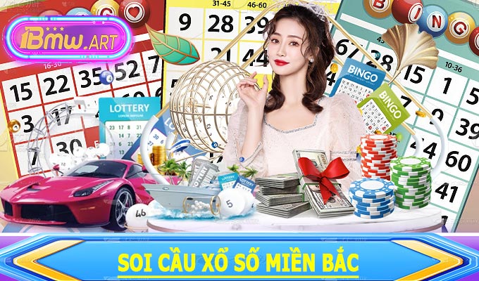 Soi cầu xổ số Miền Bắc